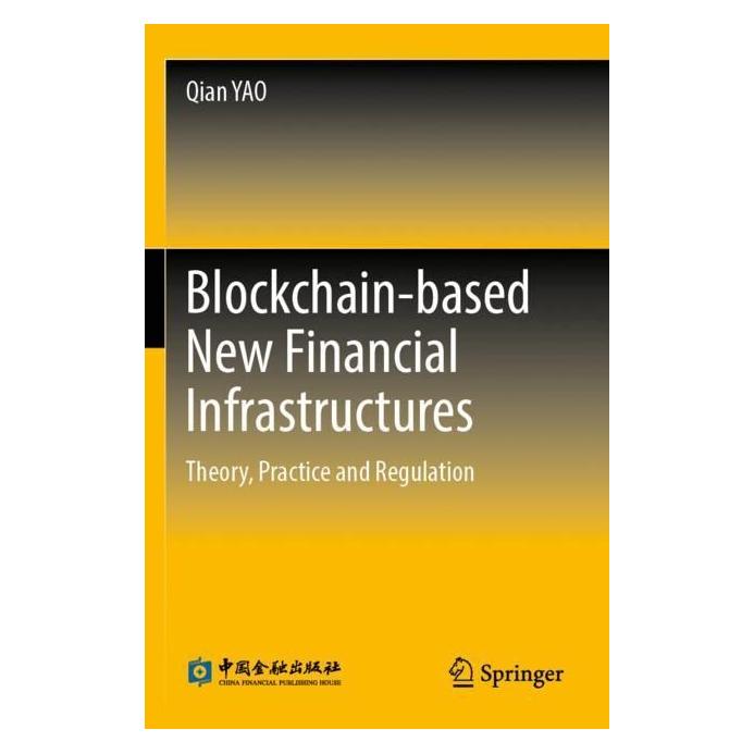 Springer Blockchain-based New Financial Infrastructures (Englisch, Softcover, Qian Yao) (56965122)