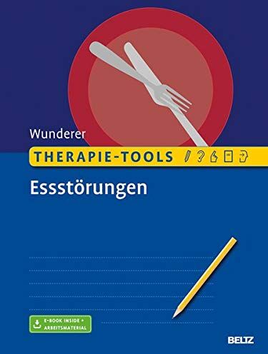 Eva Wunderer - Therapie-Tools Essstörungen: Mit E-Book inside und Arbeitsmaterial - Preis vom 11.10.2026 15:43:13 h