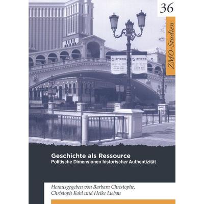 Geschichte als Ressource, Taschenbuch von , De Gruyter, 978-3-87997-726-0