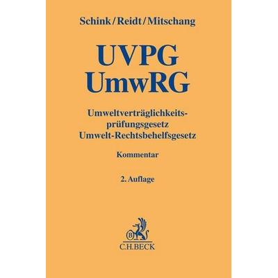 Umweltverträglichkeitsprüfungsgesetz / Umwelt-Rechtsbehelfsgesetz. UVPG / UmwRG, Gebundene Ausgabe von , C.H. Beck, 978-3-406-78481-1