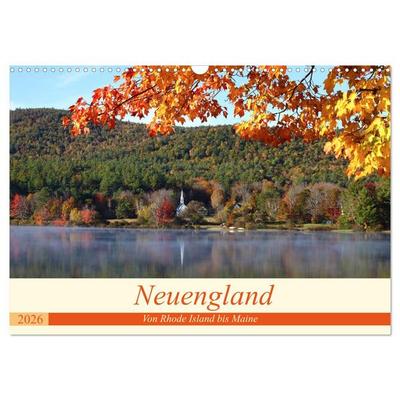 Neuengland - Von Rhode Island bis Maine (Wandkalender 2026 DIN A3 quer), CALVENDO Monatskalender