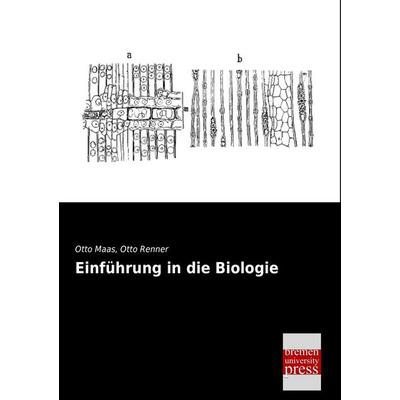 Einführung in die Biologie, Taschenbuch von Otto Maas,Otto Renner, Bremen University Press, 978-3-95562-229-9