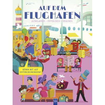 Ausklappen - Entdecken - Staunen: Auf dem Flughafen, Taschenbuch von Anja De Lombaert, YoYo Books, 978-94-6476-963-0