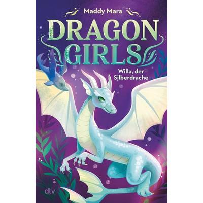Dragon Girls – Willa, der Silberdrache, Gebundene Ausgabe von Maddy Mara, dtv, 978-3-423-76489-6