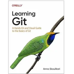 Learning Git, Fachbücher von Anna Skoulikari