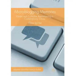 Micro-blogging Memories, Fachbücher von Eileen Le Han