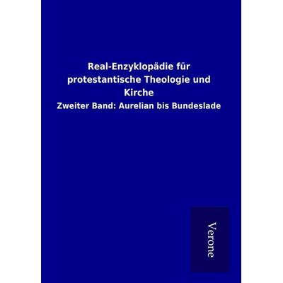 Real-Enzyklopädie für protestantische Theologie und Kirche, Gebundene Ausgabe von , BoD - Books on Demand