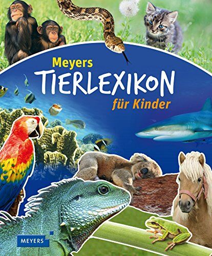 Meyers Tierlexikon für Kinder - Preis vom 13.10.2026 11:25:28 h