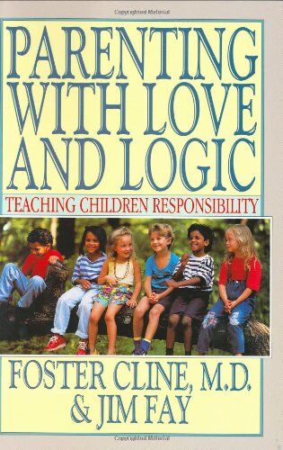 Cline, Foster W. - Parenting with Love and Logic: Teaching Children Responsibility - Preis vom 09.10.2026 07:28:09 h