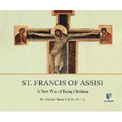 St. Francis of Assisi: A New Way of Being Christian - William J. Short Ofm Stl Std, CD, 9781662094231