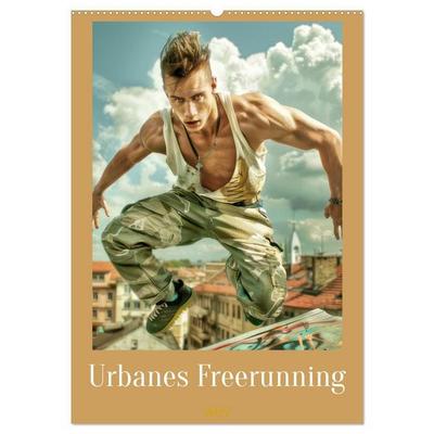 Urbanes Freerunning (Wandkalender 2027 DIN A2 hoch), CALVENDO Monatskalender