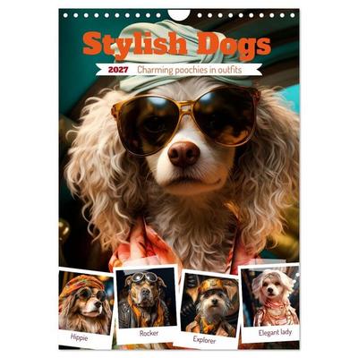 Stylish Dogs (Wall Calendar 2027 DIN A4 portrait), CALVENDO 12 Month Wall Calendar