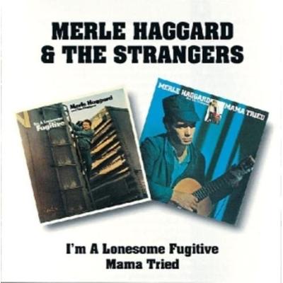 IM A Lonesome Fugitive/Mama Tried - Merle & The Strangers Haggard, CD