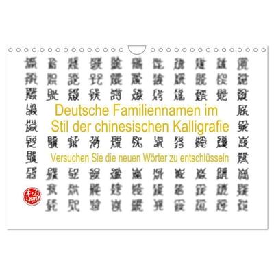Deutsche Familiennamen im Stil der chinesischen Kalligrafie (Wandkalender 2027 DIN A4 quer), CALVENDO Monatskalender