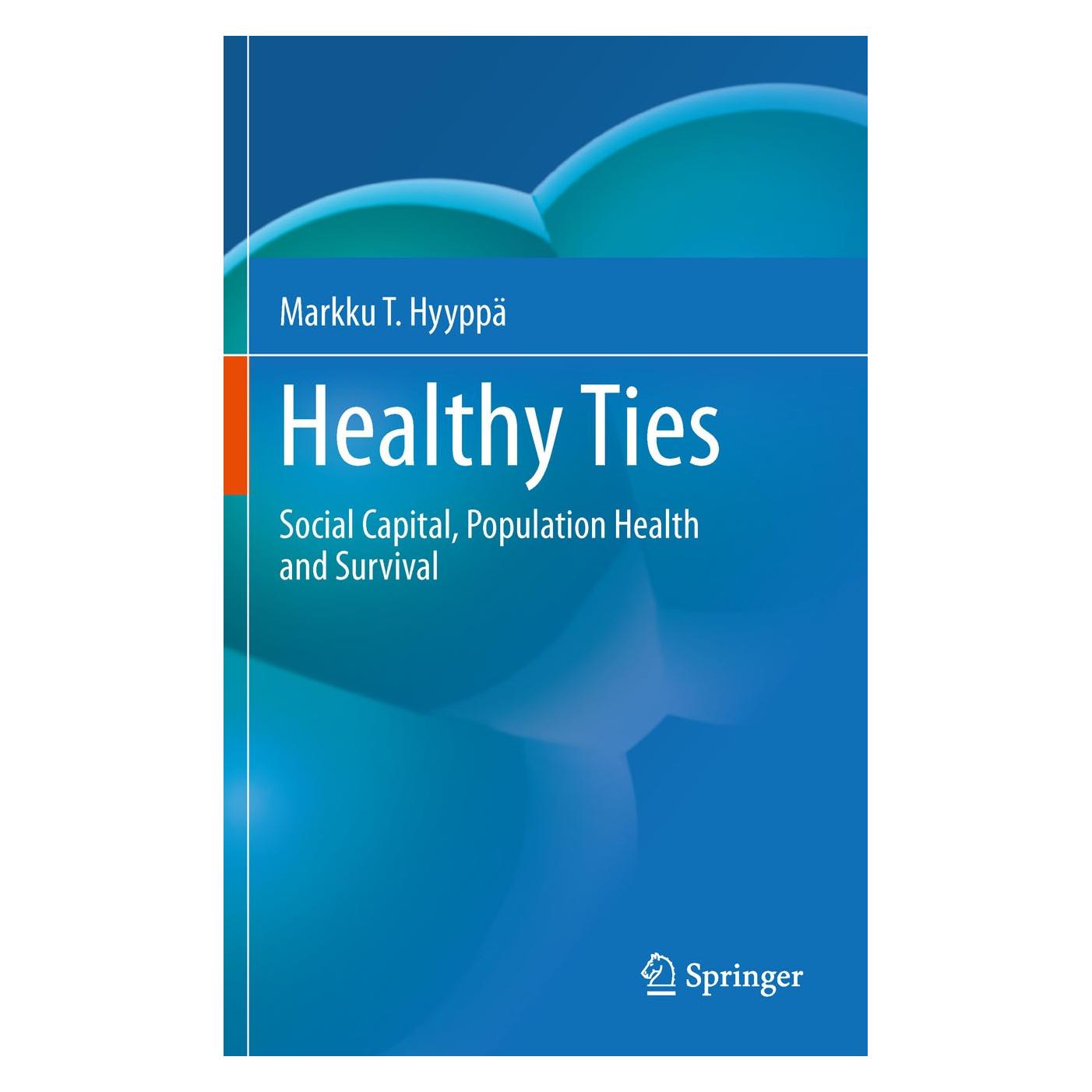 Springer Healthy Ties (Englisch, Hardcover, Markku T. Hyyppä) (9789048196050)