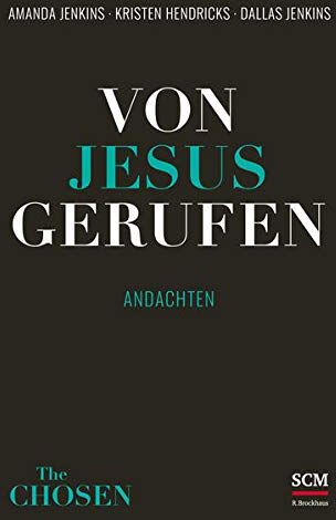 Amanda Jenkins - Von Jesus gerufen: Andachten (Andachtsbuch zu The Chosen, 1, Band 1) - Preis vom 14.10.2026 23:07:16 h