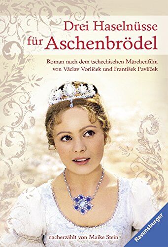 Maike Stein - Drei Haselnüsse für Aschenbrödel (Ravensburger Taschenbücher) - Preis vom 19.10.2026 19:33:35 h