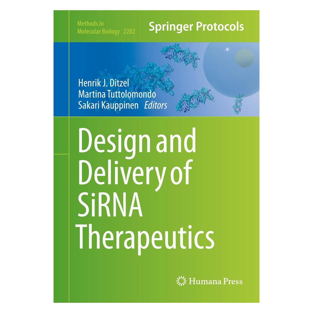Springer Design and Delivery of SiRNA Therapeutics (Englisch, Hardcover, Henrik J. Ditzel, Martina Tuttolomondo, Sakari Kauppinen) (9781071612972)