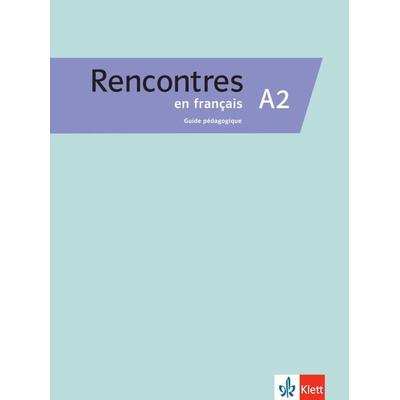 Rencontres en français A2, Taschenbuch von , Klett Sprachen GmbH, 978-3-12-529652-7