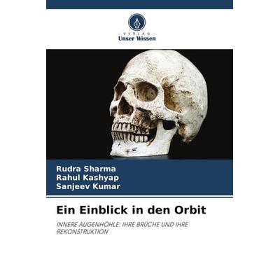 Ein Einblick in den ORBIT, Taschenbuch von Rudra Sharma,Rahul Kashyap,Sanjeev Kumar, Verlag Unser Wissen, 978-620-4-09039-9