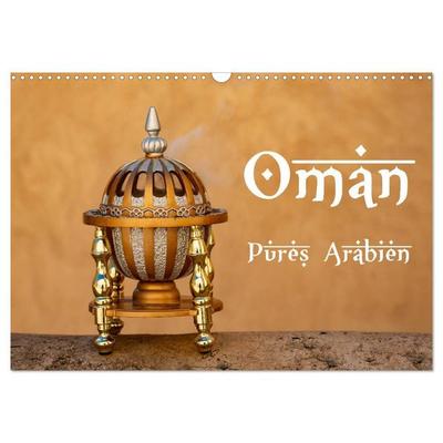 Oman - Pures Arabien (Wandkalender 2027 DIN A3 quer), CALVENDO Monatskalender