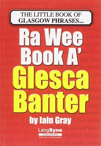 Iain Gray - The Wee Book a Glesca Banter - Preis vom 10.10.2026 11:48:34 h