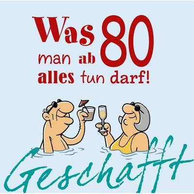 Geschafft: Was man ab 80 alles tun darf!, Gebundene Ausgabe von Michael Kernbach, Lappan, 978-3-8303-4562-6