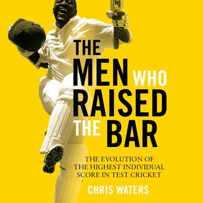 The Men Who Raised the Bar - Chris Waters, Audio, 9781472977564