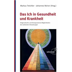 DasIchinGesundheitundKrankheit, Fachbücher von Markus Treichler, Johannes Reiner