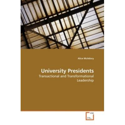 McAdory, A: University Presidents, Taschenbuch von Alice McAdory, VDM, 978-3-639-16665-1