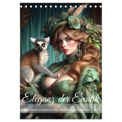Eleganz der Exotik - Femme Fatale im Bohème-Chic mit tierischen Begleitern (Tischkalender 2027 DIN A5 hoch), CALVENDO Monatskalender