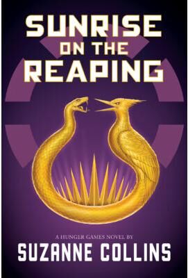 Sunrise on the Reaping (A Hunger Games Novel) (Hardcover) - Suzanne Collins