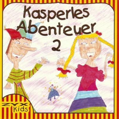 Kasperles Abenteuer 02 - Günter Schmitz, Audio, 4056198031094