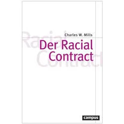 Der Racial Contract, Fachbücher von Charles W. Mills, Kristina Lepold, Tommie Shelby
