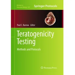 Teratogenicity Testing, Fachbücher von Paul C. Barrow