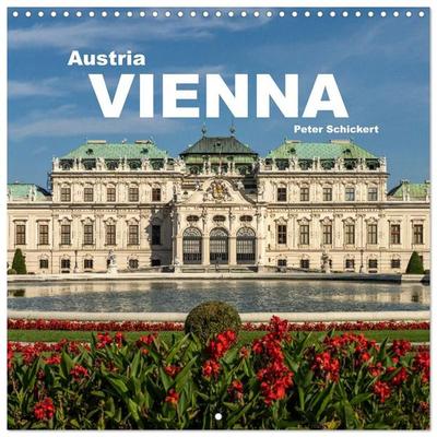 Austria - Vienna (Wall Calendar 2027 12 × 12 Inch) CALVENDO 12 Month Wall Calendar