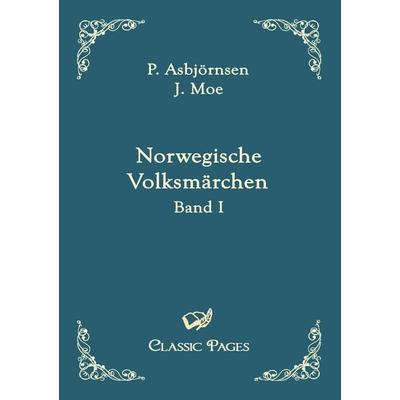 Norwegische Volksmärchen, Taschenbuch von P. Asbjörnsen,J. Moe, EHV Academicpress, 978-3-86741-257-5
