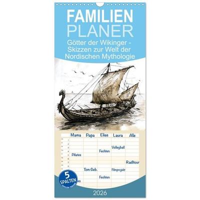Familienplaner 2026 - Götter der Wikinger - Skizzen zur Welt der Nordischen Mythologie mit 5 Spalten (Wandkalender, 21 x 45 cm) CALVENDO