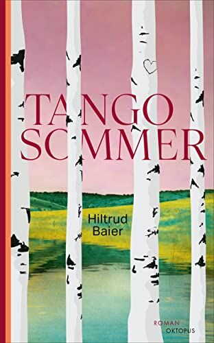 Hiltrud Baier - Tangosommer - Preis vom 09.10.2026 07:28:09 h