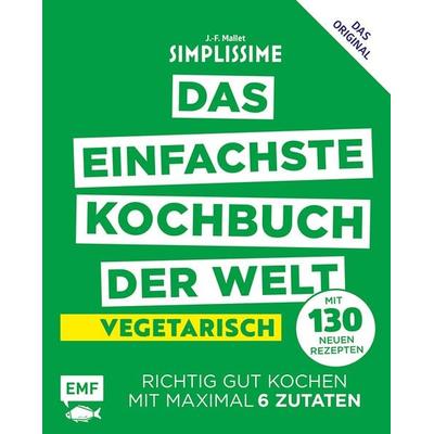 Simplissime – Das einfachste Kochbuch der Welt: Vegetarisch mit 130 neuen Rezepten, Gebundene Ausgabe von Jean-Francois Mallet, Edition Michael