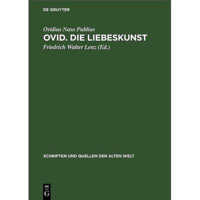 Ovid. Die Liebeskunst, Gebundene Ausgabe von Ovidius Naso Publius, De Gruyter, 978-3-11-252519-7