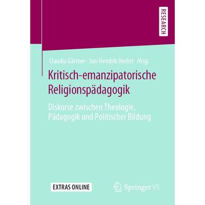 Kritisch-emanzipatorische Religionspädagogik, Taschenbuch von , Springer Fachmedien Wiesbaden GmbH, 978-3-658-28758-0
