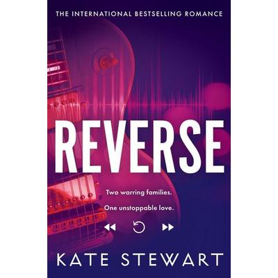 Reverse, Taschenbuch von Kate Stewart, Pan Macmillan, 978-1-03-501903-8