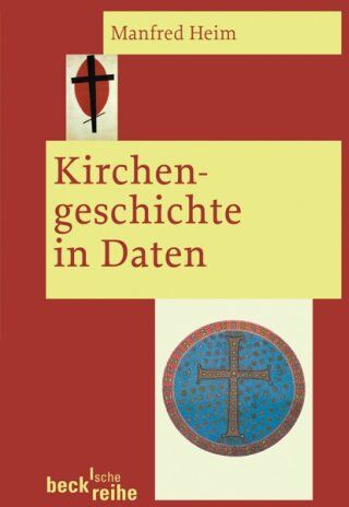 Manfred Heim - Kirchengeschichte in Daten - Preis vom 09.10.2026 07:28:09 h