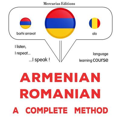 Armenian - Romanian : a complete method - James Gardner, Audio, 9782821170629