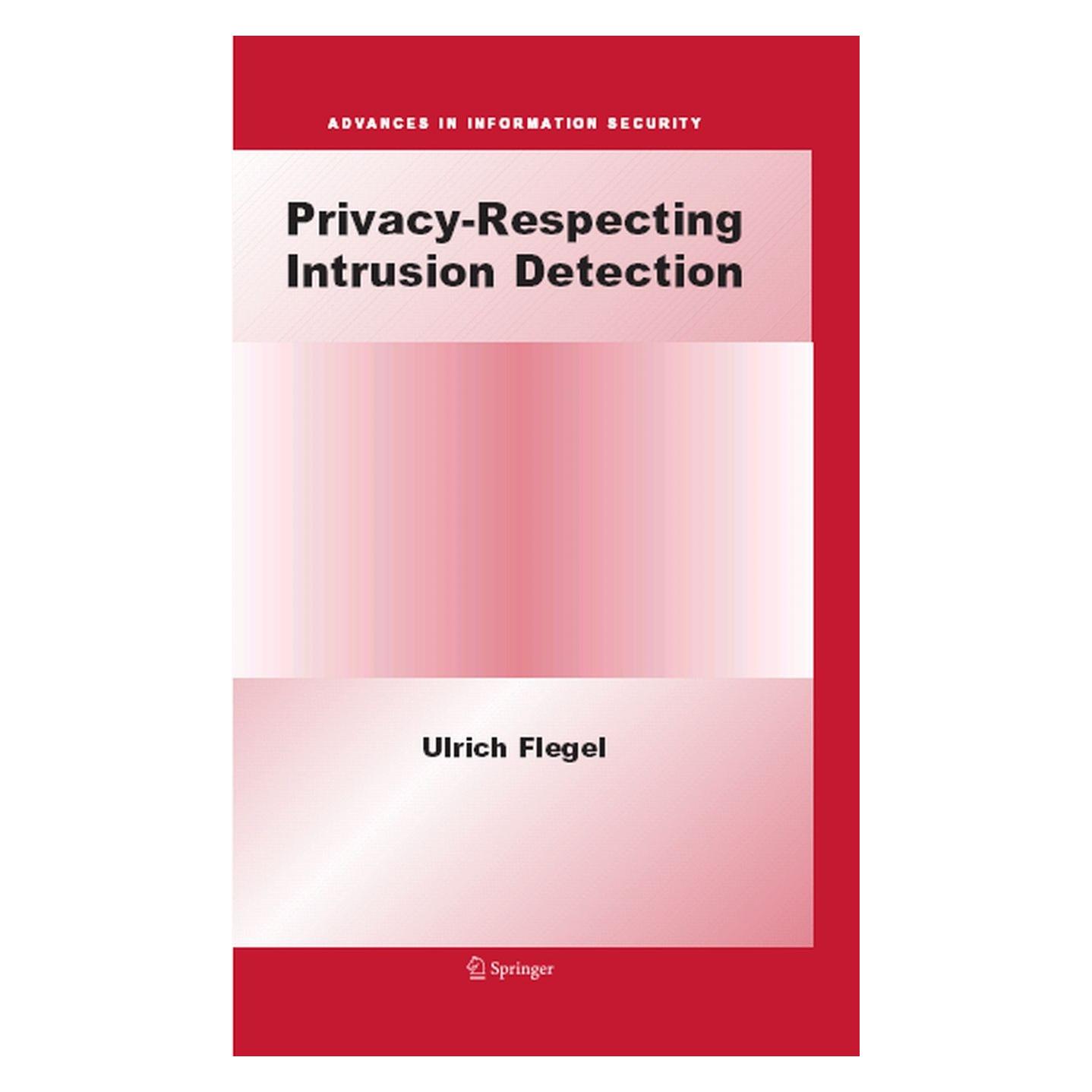 Springer Privacy-Respecting Intrusion Detection (9780387343464)
