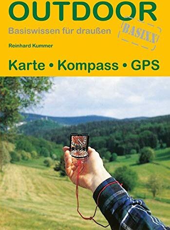 Reinhard Kummer - Karte Kompass GPS (Outdoor Basiswissen) - Preis vom 09.10.2026 07:28:09 h