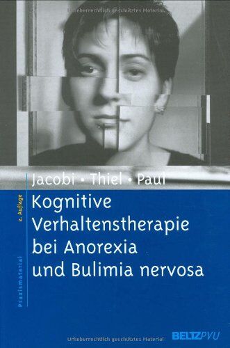 Corinna Jacobi - Kognitive Verhaltenstherapie bei Anorexia und Bulimia nervosa (Materialien für die klinische Praxis) - Preis vom 30.09.2026 22:30:23 h