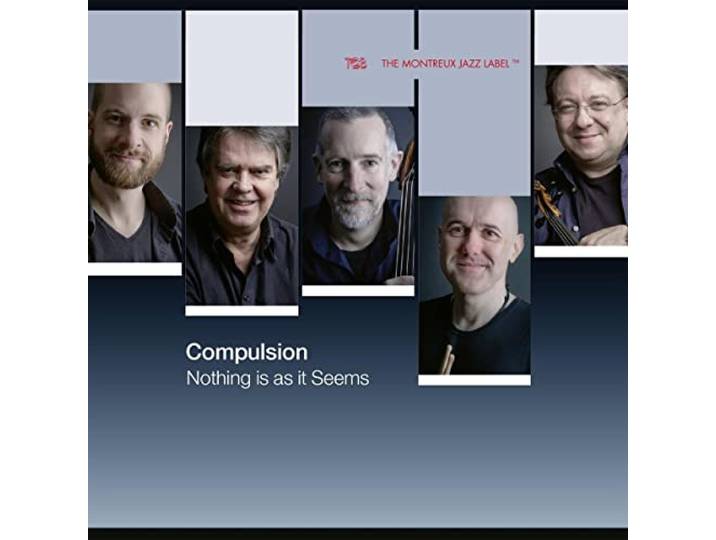 Compulsion - Nothing Is As It Seems