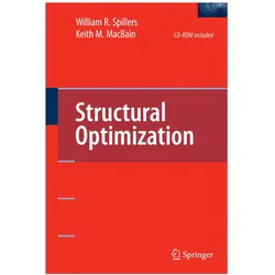 Structural Optimization, Fachbücher von William R. Spillers, William R Spillers, Keith M MacBain